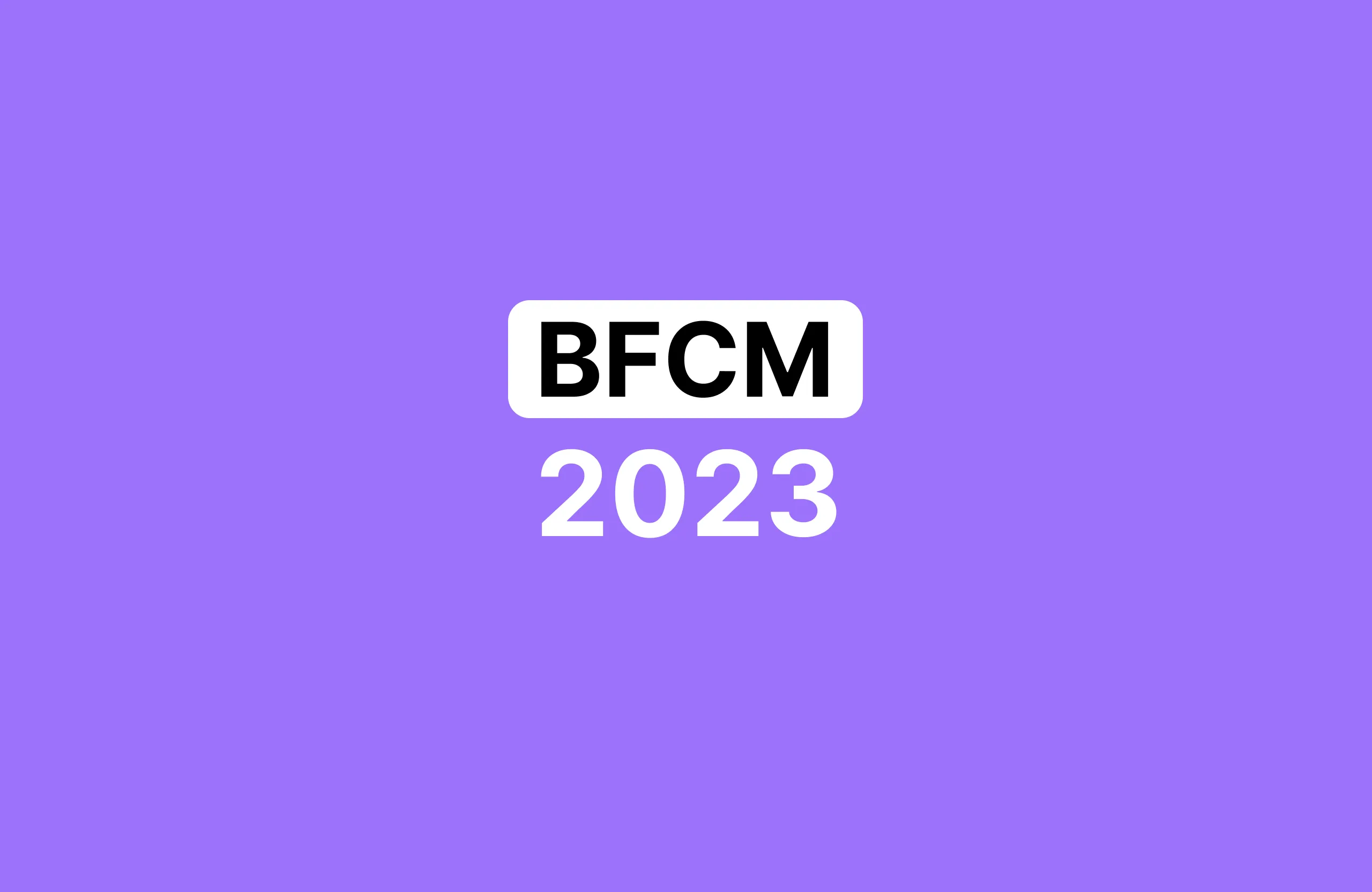 BFCM 2023